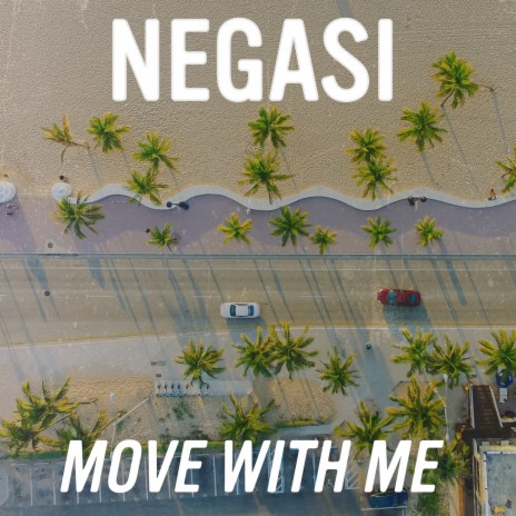 Move With Me | Boomplay Music