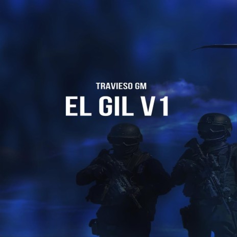 El GIL V1 | Boomplay Music