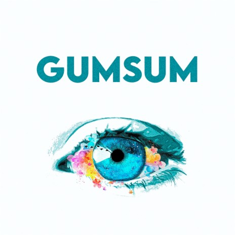 Gumsum | Boomplay Music