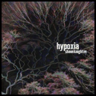 Hypoxia