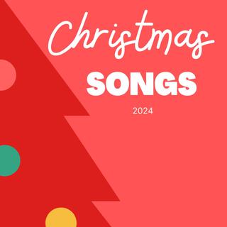 Christmas Songs 2024