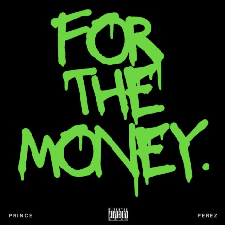 For The Money x PRINCE