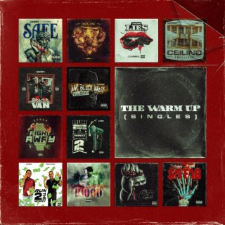 The Warm Up (Singles)