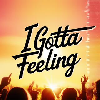 I Gotta Feeling