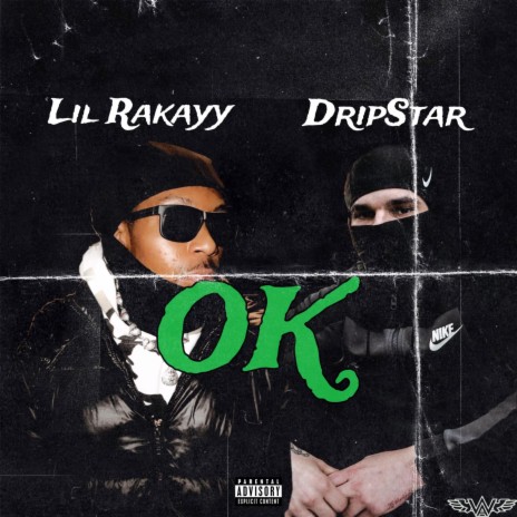 OK ft. Lil Rakayy | Boomplay Music