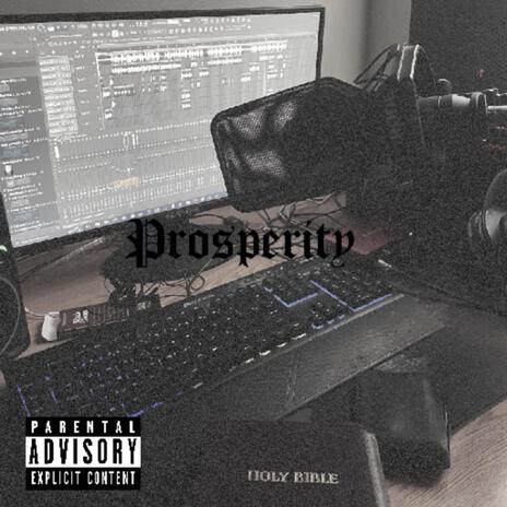 Prosperity | Boomplay Music