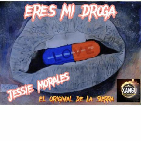 ERES MI DROGA | Boomplay Music