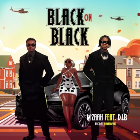 Black On Black ft. D.I.B | Boomplay Music