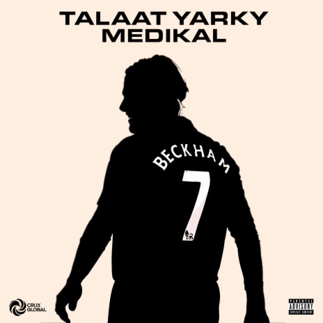 Beckham ft. Medikal | Boomplay Music