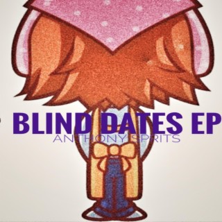 The Blind dates ep!