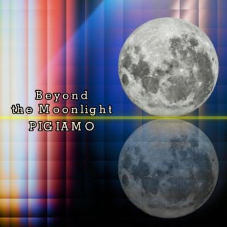 Beyond The Moonlight