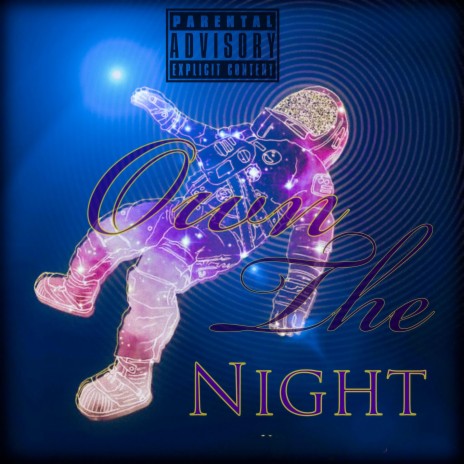 Own The Night | Boomplay Music