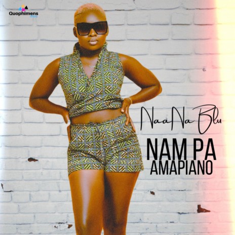 Nam Pa Amapiano | Boomplay Music