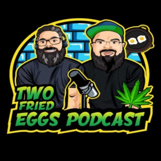 Two Fried Eggs Podcast
