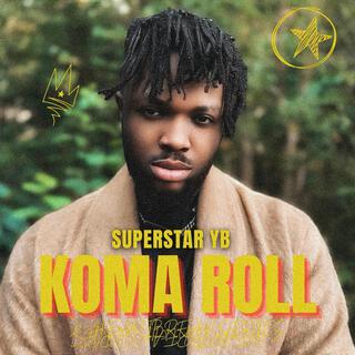 Koma Roll