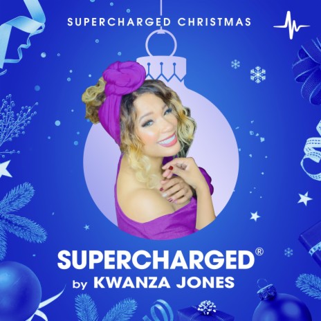 SUPERCHARGED Christmas (Holiday Wishes Mix) ft. Kwanza Jones & Matty | Boomplay Music