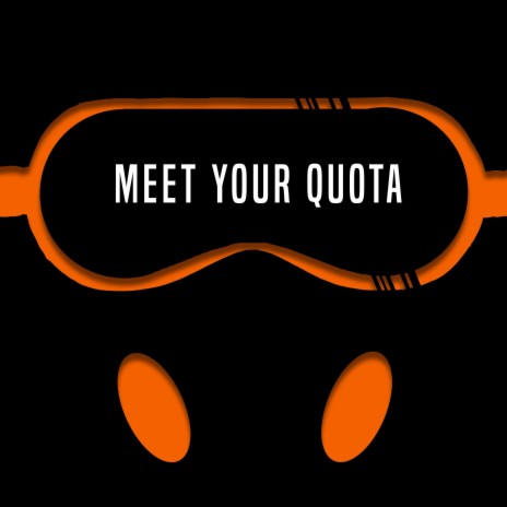 Meet Your Quota | Boomplay Music