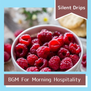 BGM For Morning Hospitality