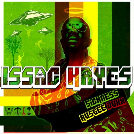 Isaac Hayes ft. Ruste Juxx | Boomplay Music