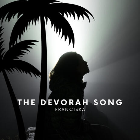 The Devorah Song | Boomplay Music