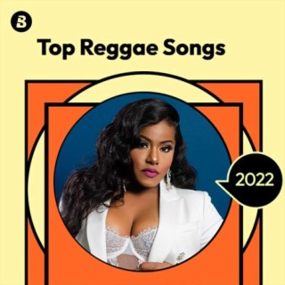 Top Reggae Songs 2022