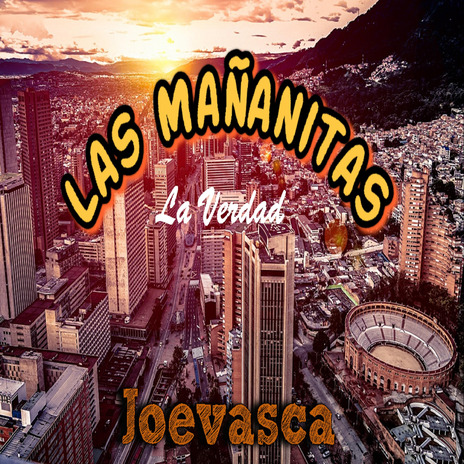 Las Mañanitas ft. Joevasca & Dimension Latina | Boomplay Music