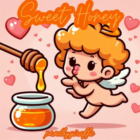 Sweet Honey | Boomplay Music