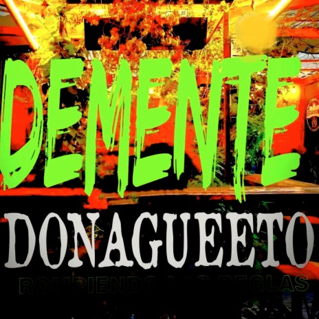 Demente | Boomplay Music