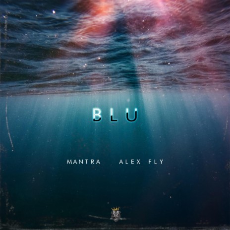Blu ft. Alex Fly | Boomplay Music