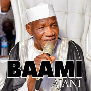 BAAMI AJANI