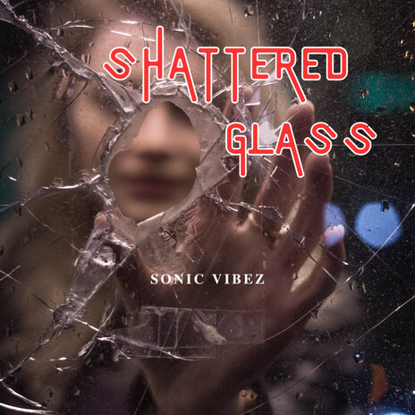 Shattered Glass | Boomplay Music