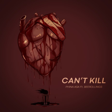 Can’t Kill ft. Beerollings | Boomplay Music