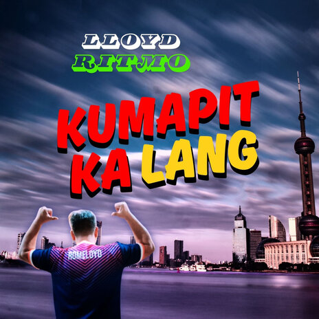 Kumapit Ka Lang | Boomplay Music