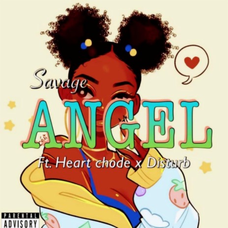Angel (feat. Savage, Heart Chode & Disturb) | Boomplay Music
