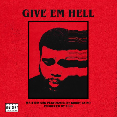 Give Em Hell ft. FISH | Boomplay Music