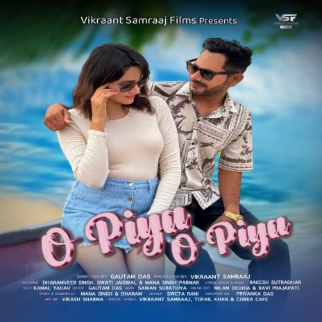 O Piya O Piya | Boomplay Music