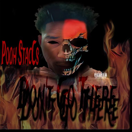 Don't Go There | Boomplay Music