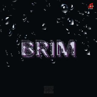 BRIM lyrics | Boomplay Music