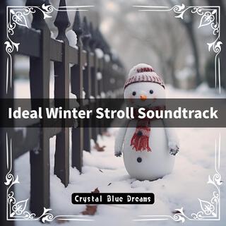 Ideal Winter Stroll Soundtrack