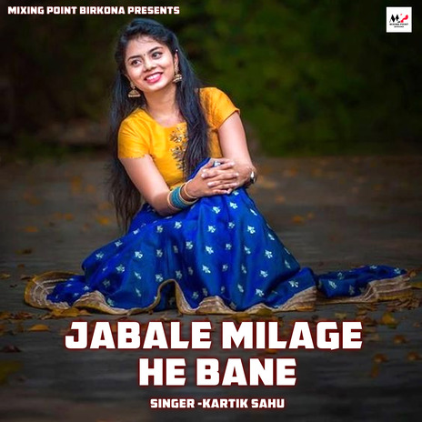 Jabale Milage He Bane | Boomplay Music