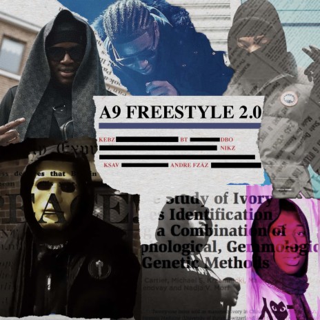 A9 Freestyle 2.0 ft. A92 BT, A9Dbo Fundz, A9Ksav, Andre Fazaz & A9 Nikz | Boomplay Music