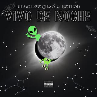 VIVO DE NOCHE ft. Bethod lyrics | Boomplay Music