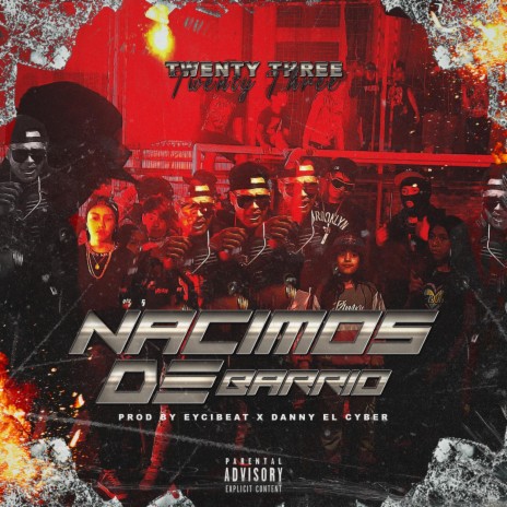 Nacimos de Barrio ft. Naikko La Ene, KHAEL LUXURY THE GEM, Last King, Flow goro & Pepii D'Lyric | Boomplay Music