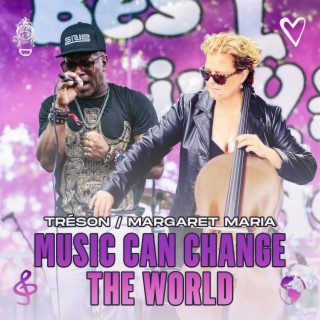 Music Can Change The World (Radio Edit) ft. Treson lyrics | Boomplay Music