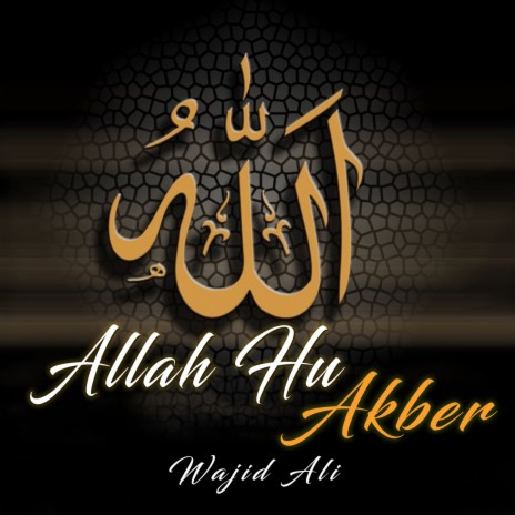Allah Hu Akber | Boomplay Music