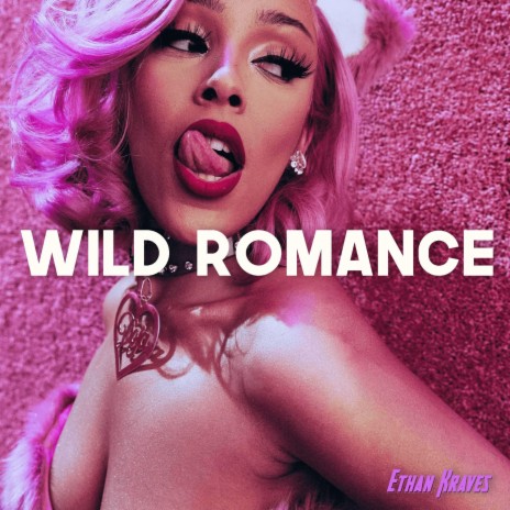 Wild Romance | Boomplay Music