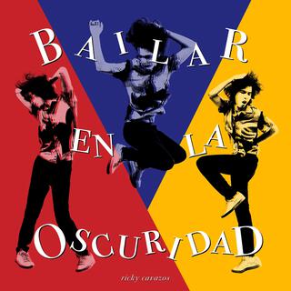 Bailar En La Oscuridad lyrics | Boomplay Music