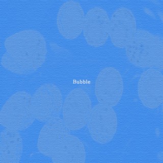 Bubble