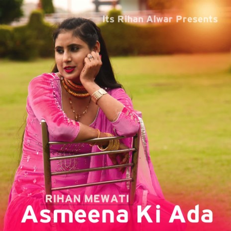 Asmeena Ki Ada | Boomplay Music