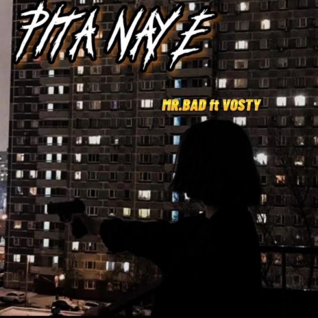 Pita Naye ft. Vosty | Boomplay Music